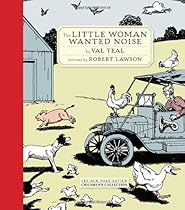 The Little Woman Wanted Noise (New York Review Books Children's Collection)