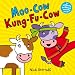 Moo-Cow Kung-Fu-Cow