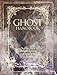 The Ghost Handbook: An Essential Guide to Ghosts, Spirits, and Specters