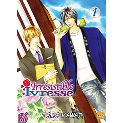 Irr�sistible Ivresse T01