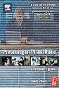 Presenting on TV and Radio: An insider's guide