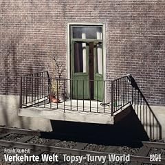 Frank Kunert. Verkehrte Welt