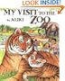 My Visit to the Zoo (Trophy Picture Books)