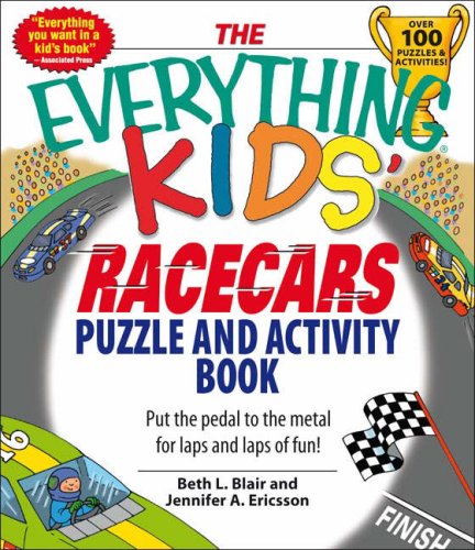 Everything Kids' Racecars Puzzle & Activity Book: Put the Pedal to the Metal for Laps and Laps of Fun! (Everything Kids Series) (Everything Kids' Books)