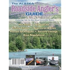 The Alaska Roadside Angler's Guide