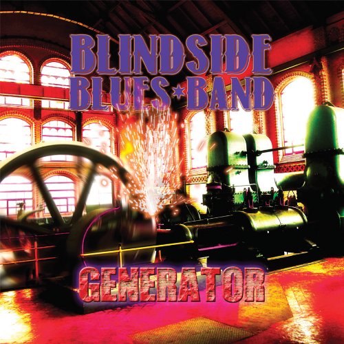 Blindside Blues Band - Generator - Zortam Music