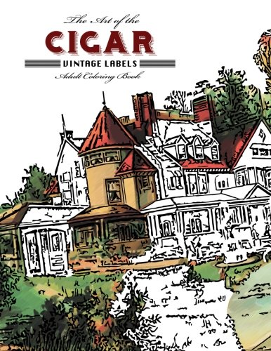 The Art of the Cigar: Vintage Labels Coloring Book