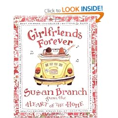 Girlfriends Forever: From the Heart of the Home