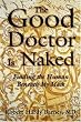 The Good Doctor Is Naked: Finding the Human Beneath My Mask