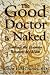 The Good Doctor Is Naked: Finding the Human Beneath My Mask