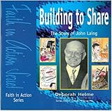 Building to share : the story of John Laing