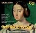 Donizetti - Gabriella di Vergy / L. Andrew · M. Arthur · de Plessis · Tomlinson · J. Davies · Winfield · RPO · A. Francis (+ 3 pieces from 1826 version - with D. Jones · Harrhy)