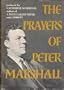 The Prayers of Peter Marshall