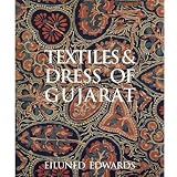 Textiles and Dress of Gujarat