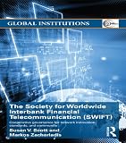 The Society for Worldwide Interbank Financial Telecommunication (SWIFT) : cooperative governance for network innovation, standards, and community