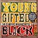 Young, Gifted & Black  from Sanctuary