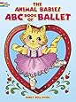 The Animal Babies ABC Book of Ballet (Dover Coloring Books)
