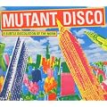 Mutant Disco
