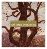 Arkadien und Anarchie - Divisionismus Neoimpressionismus - Vivien Greene