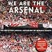 We Are The Arsenal [Explicit]