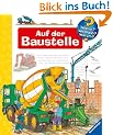 Auf der Baustelle (Wieso? Weshalb? Warum?)