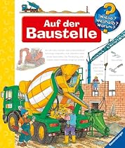 Auf der Baustelle (Wieso? Weshalb? Warum?)