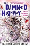 The Damned Highway: Fear and Loathing in Arkham