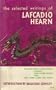The Selected Writings of Lafcadio Hearn