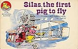 Silas, the first pig to fly