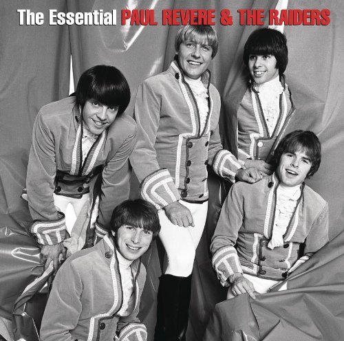 Paul Revere and The Raiders - Essential Paul Revere &amp; The Raiders - Zortam Music