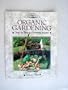 Organic Gardening: Step by Step to Growing Success (Crowood Gardening Guides)