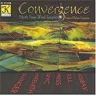 Convergence by  Eugene Bozza, Michael Daugherty, David Dzubay, Percy Grainger, and Donald Grantham 