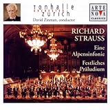 Strauss: Eine Alpensinfonie (An Alpine Symphony) / Festliches Praludium (Festive Prelude) ~ Zinman