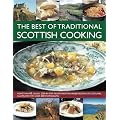 The Best of Traditional Scottish Cooking