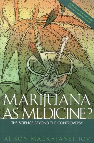 Marijuana as Medicine: The Science Beyond the Controversy Marijuana as Medicine: The Science Beyond the Controversy