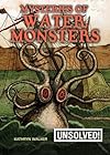 Mysteries of Water Monsters (Unsolved!)
