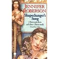 Shapechanger's Song (Chronicles of Cheysuli)
