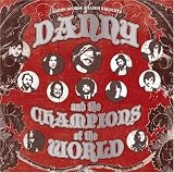 Danny & The Champions Of The World