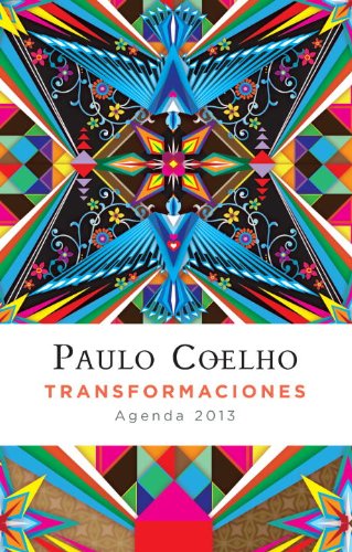 Transformaciones: 2013 Coelho Calendario (Spanish Edition)