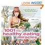 1001 Little Healthy Eating Miracles
