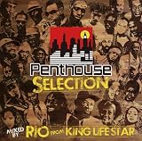 PENTHOUSE SELECTION mixed by RIO from KING LIFE STAR �摜