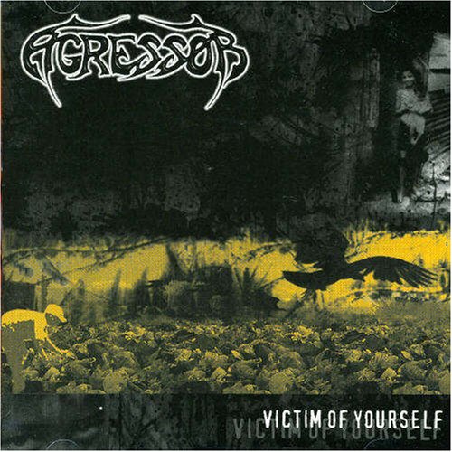 Agressor - Victim of Yourself - Zortam Music