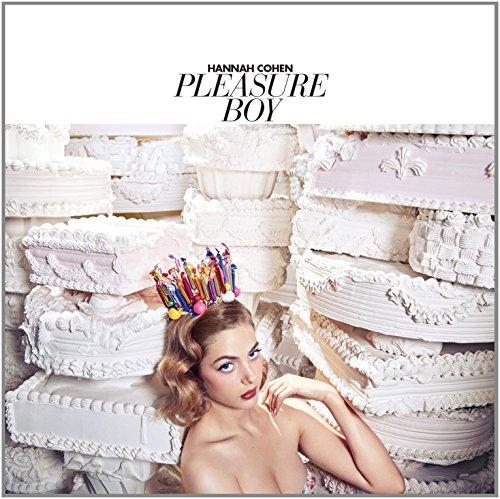 Album Art for Pleasure Boy by Hannah Cohen