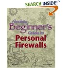 Click here to buy Absolute Beginner's Guide to Personal Firewalls (Absolute... by  Jerry Lee Ford Jr..