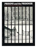 Prisons and the prisoner : the work of the Prison Service in England and Wales
