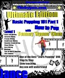 DVD : Learn Basic Popping Dance 101 Part 1 - How to Pop - Ultimate Edition