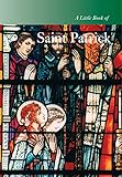A little book of Saint Patrick