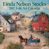 Linda Nelson Stocks Folk Art: 2007 Mini Wall Calendar