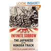 The Path of Infinite Sorrow: The Japanese on the Kokoda Track