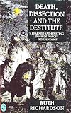 Death, dissection and the destitute